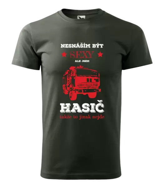 Pánské tričko Nesnáším být sexy, ale jsem hasič