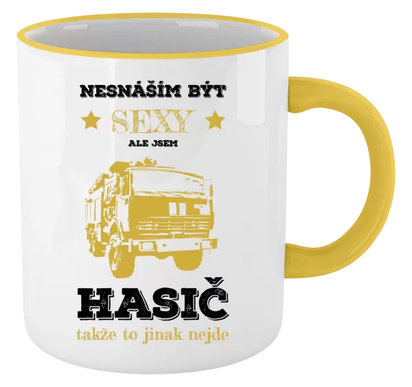 Hrnek Nesnáším být sexy, ale jsem hasič