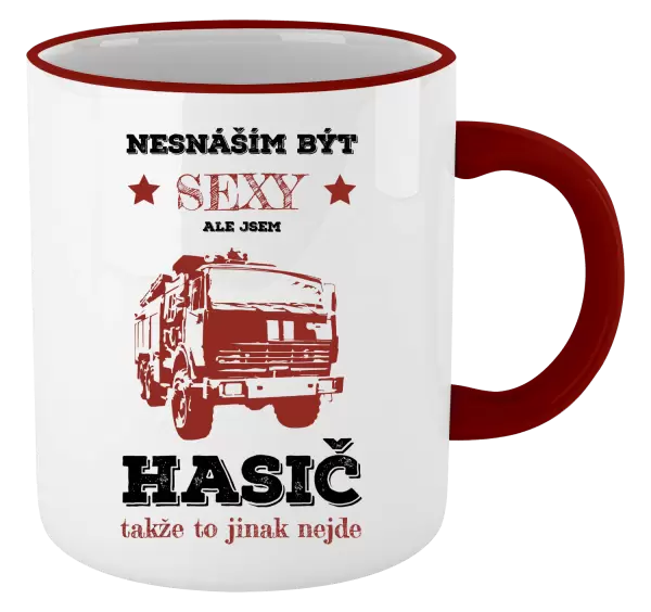 Hrnek Nesnáším být sexy, ale jsem hasič