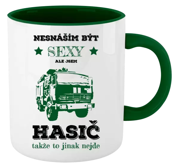 Hrnek Nesnáším být sexy, ale jsem hasič