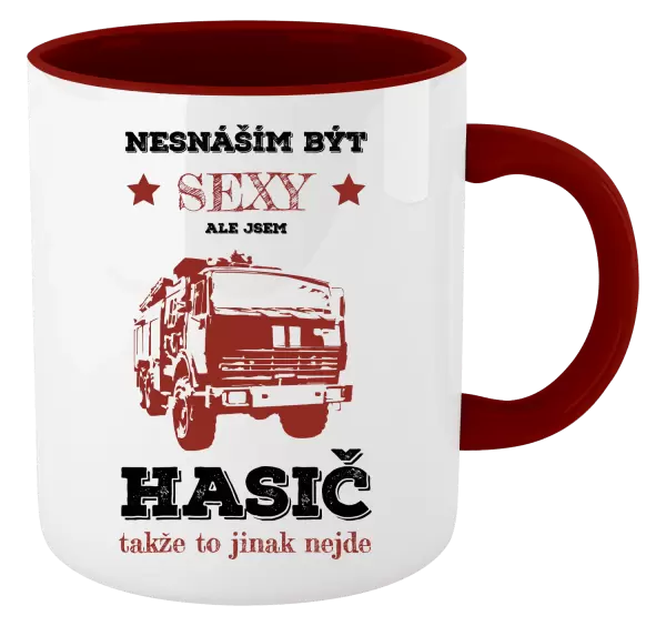 Hrnek Nesnáším být sexy, ale jsem hasič