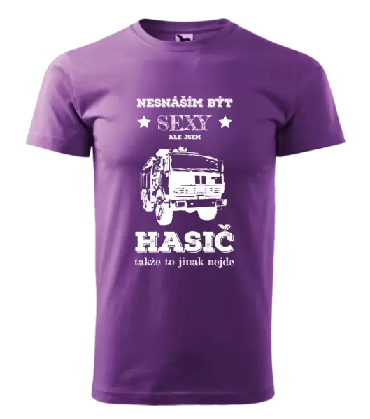 Pánské tričko Nesnáším být sexy, ale jsem hasič
