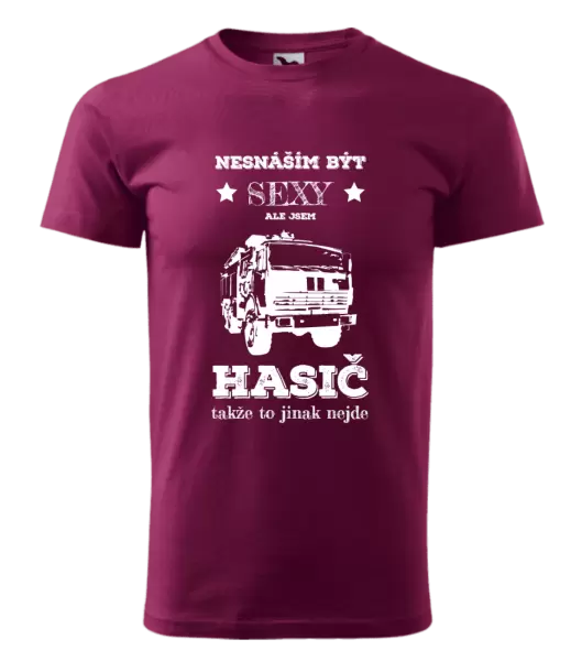 Pánské tričko Nesnáším být sexy, ale jsem hasič