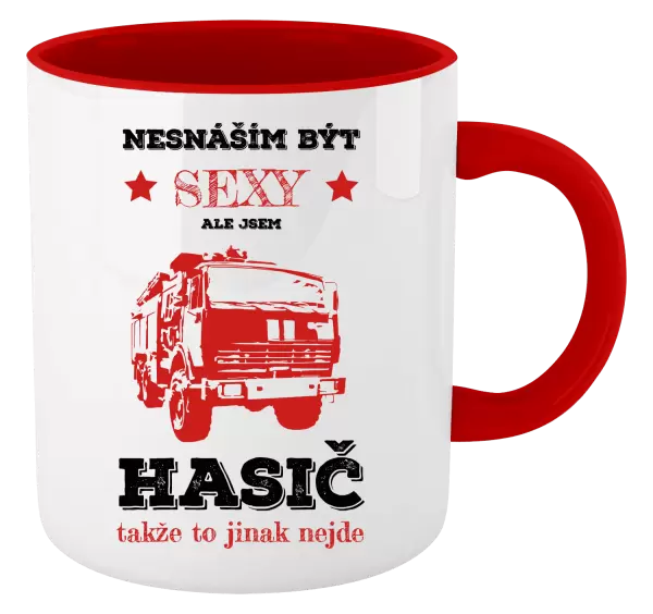 Hrnek Nesnáším být sexy, ale jsem hasič