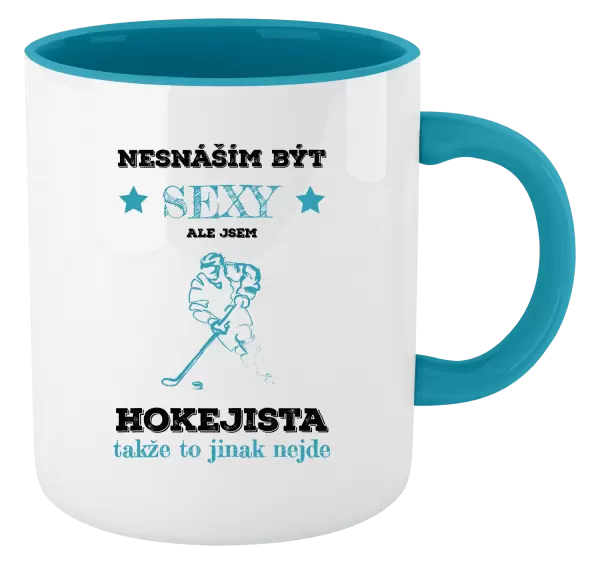 Hrnek Nesnáším být sexy, ale jsem hokejista