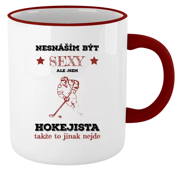 Hrnek Nesnáším být sexy, ale jsem hokejista