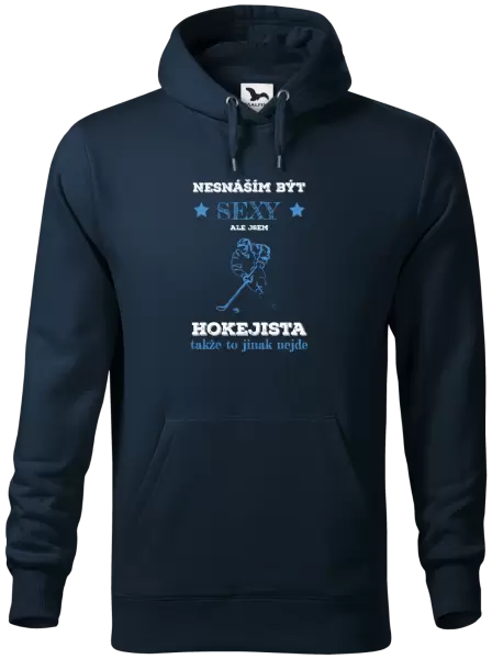 Pánská mikina Nesnáším být sexy, ale jsem hokejista