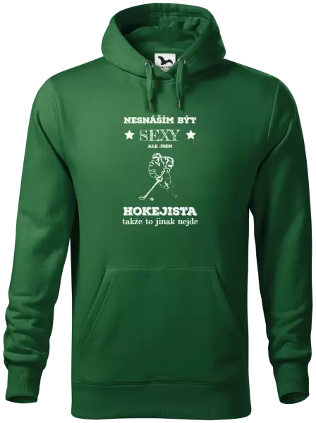 Pánská mikina Nesnáším být sexy, ale jsem hokejista