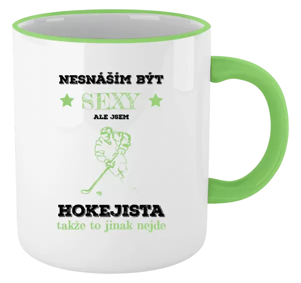 Hrnek Nesnáším být sexy, ale jsem hokejista