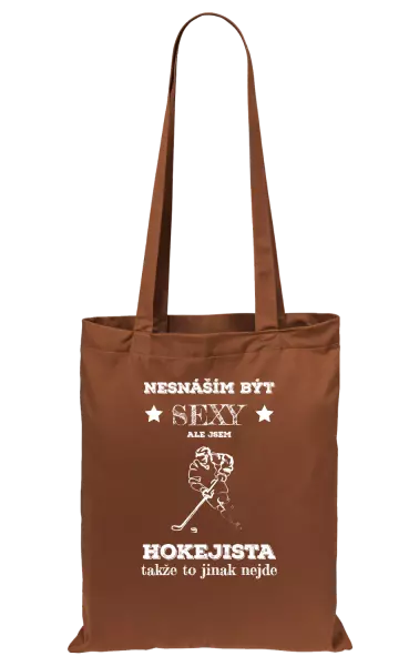 Látková taška Nesnáším být sexy, ale jsem hokejista