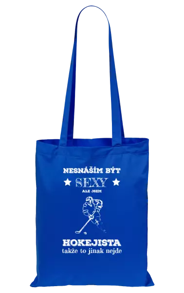 Látková taška nesnáším být sexy, ale jsem hokejista