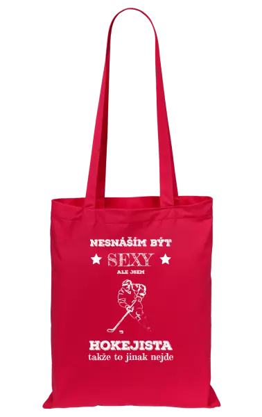 Látková taška nesnáším být sexy, ale jsem hokejista