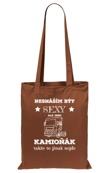 Látková taška Nesnáším být sexy, ale jsem kamioňák