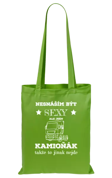 Látková taška Nesnáším být sexy, ale jsem kamioňák