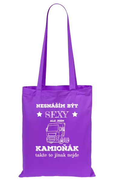 Látková taška Nesnáším být sexy, ale jsem kamioňák