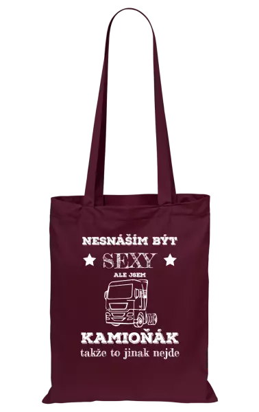 Látková taška Nesnáším být sexy, ale jsem kamioňák