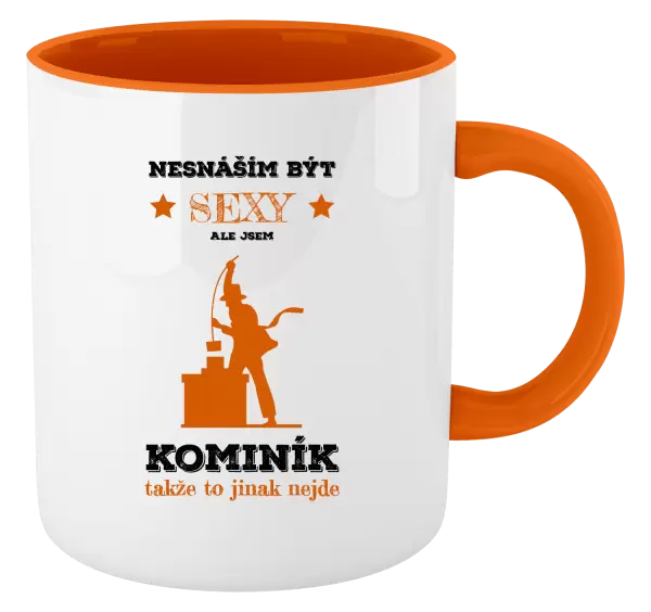 Hrnek Nesnáším být sexy, ale jsem kominík