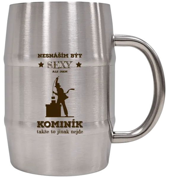 Nerezový chladicí půllitr Nesnáším být sexy, ale jsem kominík