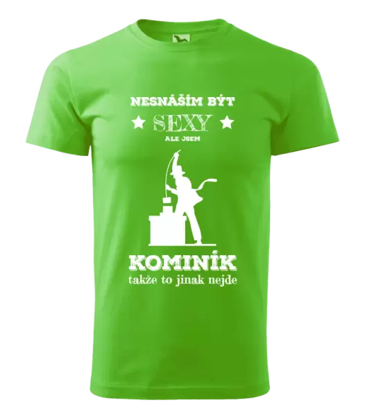 Pánské tričko Nesnáším být sexy, ale jsem kominík
