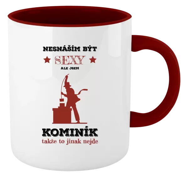 Hrnek Nesnáším být sexy, ale jsem kominík