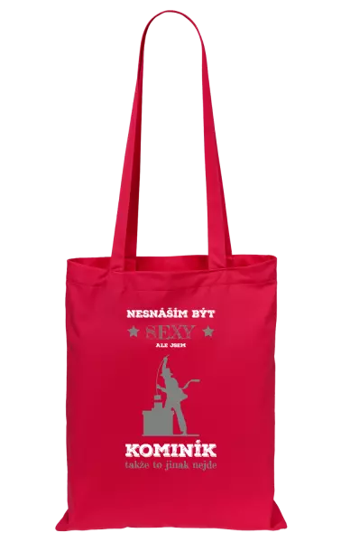 Látková taška Nesnáším být sexy, ale jsem kominík