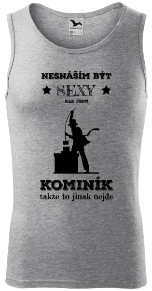 Pánské tílko Nesnáším být sexy, ale jsem kominík
