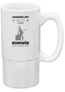 Půllitr Nesnáším být sexy, ale jsem kominík