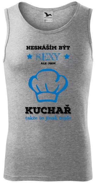 Pánské tílko Nesnáším být sexy, ale jsem kuchař