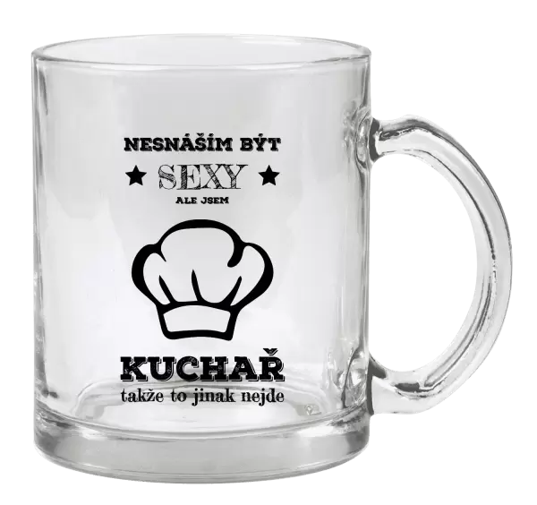 Hrnek Nesnáším být sexy, ale jsem kuchař