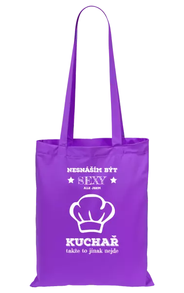 Látková taška Nesnáším být sexy, ale jsem kuchař