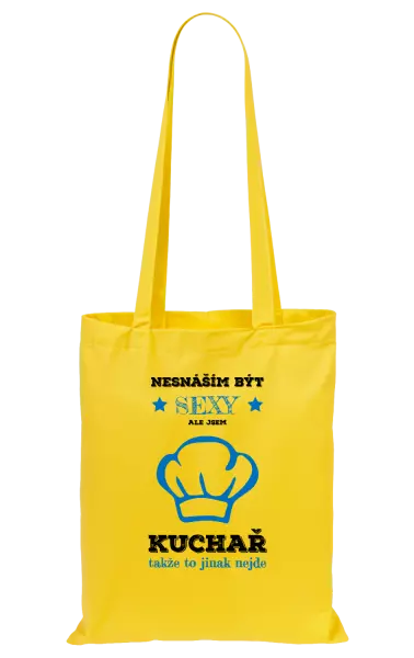 Látková taška Nesnáším být sexy, ale jsem kuchař