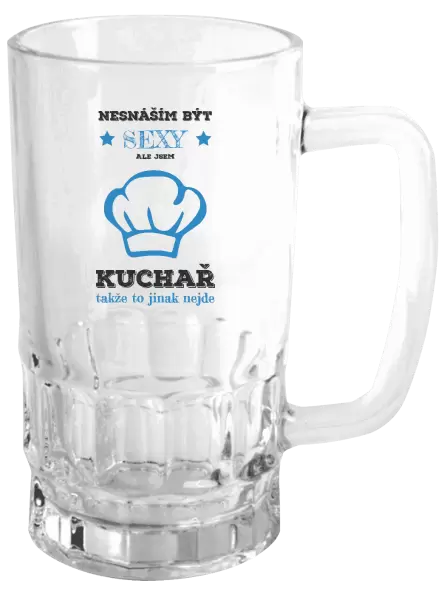 Půllitr Nesnáším být sexy, ale jsem kuchař