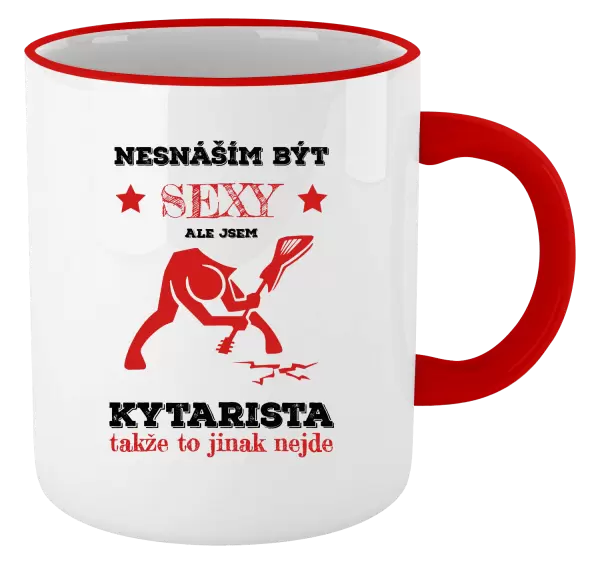 Hrnek Nesnáším být sexy, ale jsem kytarista