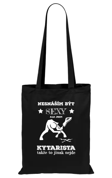 Látková taška Nesnáším být sexy, ale jsem kytarista