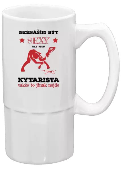 Půllitr Nesnáším být sexy, ale jsem kytarista