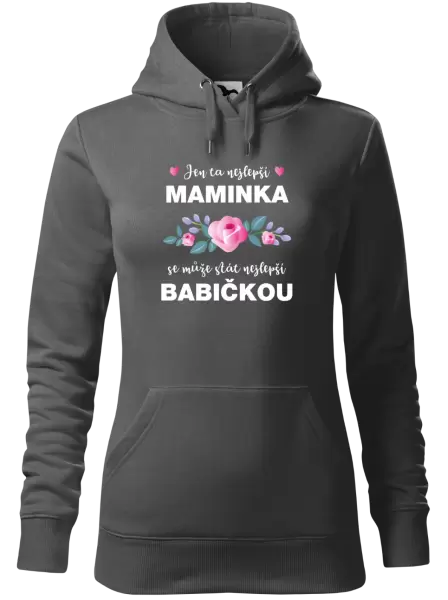 Dámská mikina Jen ta nejlepší maminka se může stát nejlepší babičkou