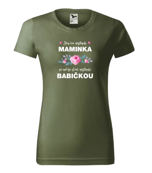 Dámské tričko Jen ta nejlepší maminka se může stát nejlepší babičkou