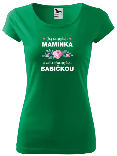 Dámské tričko Jen ta nejlepší maminka se může stát nejlepší babičkou