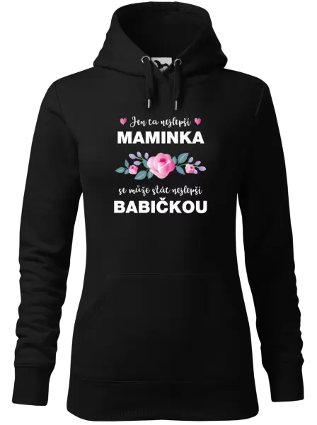Dámská mikina Jen ta nejlepší maminka se může stát nejlepší babičkou