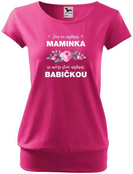 Dámské tričko Jen ta nejlepší maminka se může stát nejlepší babičkou
