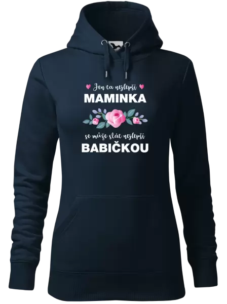 Dámská mikina Jen ta nejlepší maminka se může stát nejlepší babičkou