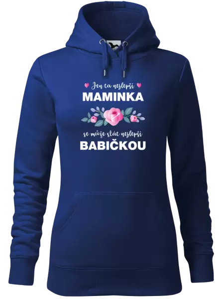 Dámská mikina Jen ta nejlepší maminka se může stát nejlepší babičkou