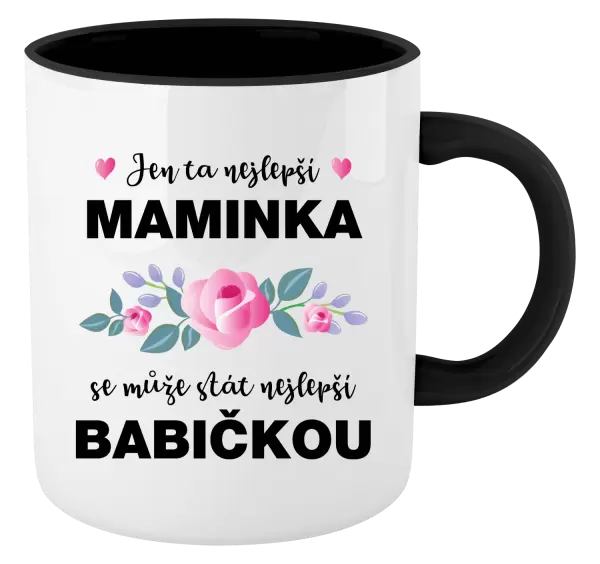 Hrnek Jen ta nejlepší maminka se může stát nejlepší babičkou