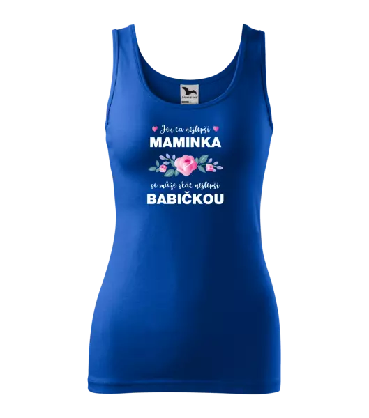 Dámské tílko Jen ta nejlepší maminka se může stát nejlepší babičkou