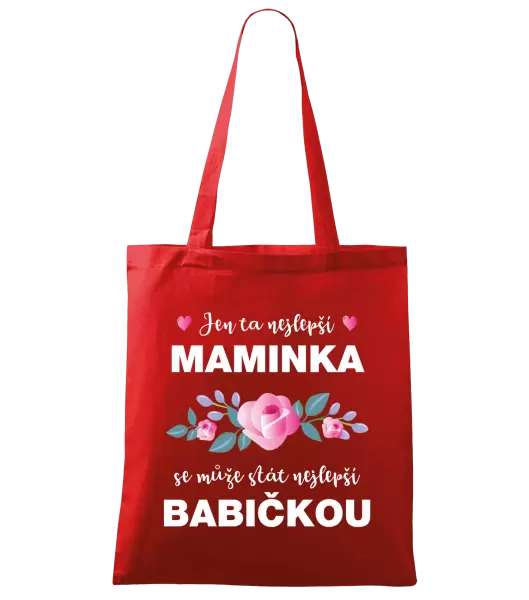 Látková taška Jen ta nejlepší maminka se může stát nejlepší babičkou