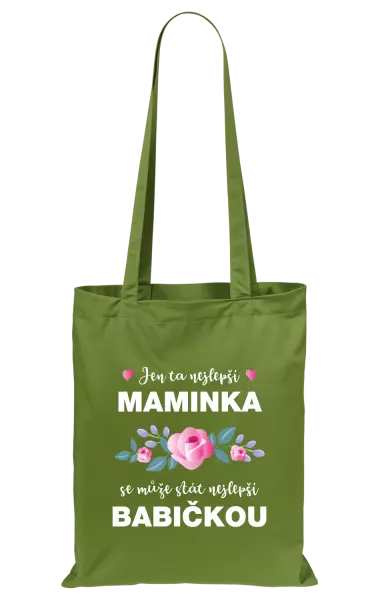 Látková taška Jen ta nejlepší maminka se může stát nejlepší babičkou