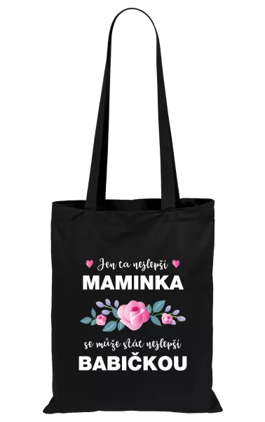 Látková taška Jen ta nejlepší maminka se může stát nejlepší babičkou
