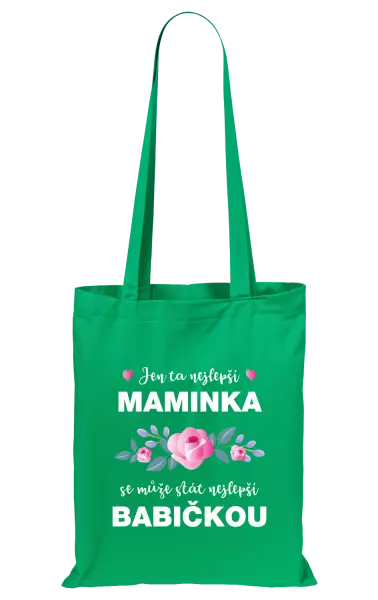 Látková taška Jen ta nejlepší maminka se může stát nejlepší babičkou