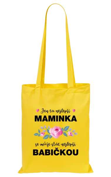Látková taška Jen ta nejlepší maminka se může stát nejlepší babičkou