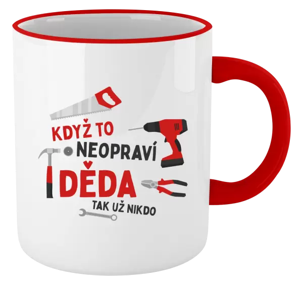 Hrnek Když to neopraví děda, tak už nikdo